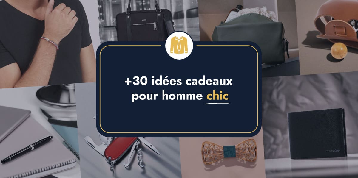 +30 Idées Cadeaux à Offrir à Un Homme Chic - Monsieur Cadeaux